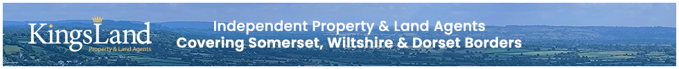 Get brand editions for Kingsland Property & Land Agents, Somerset