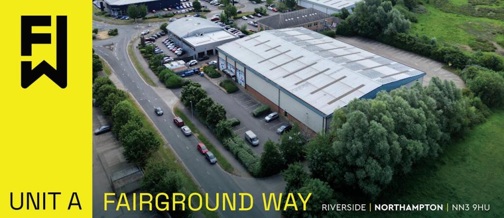 Main image of property: Unit A, Fairground Way, Riverside Business Park, Northampton, NN3 9HU