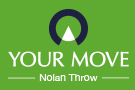 YOUR MOVE Nolan Throw Lettings, Duston