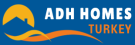 ADH Homes, Turkey (OLD Branch)