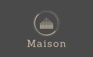 Maison, Covering Kent / Surrey details