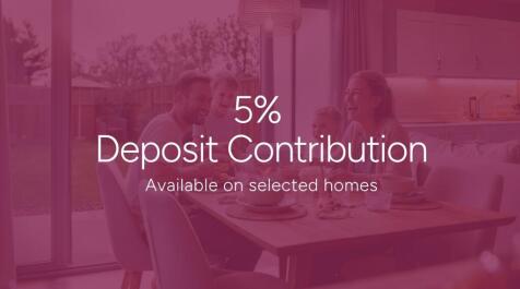 The image displays a 5% Deposit Contribution offer available on selected homes