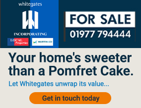 Get brand editions for Whitegates, Pontefract, South Elmsall and Castleford
