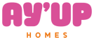 Ay'up Homes, Doncaster Estate Agent Logo